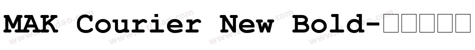 MAK Courier New Bold字体转换